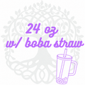 24 oz w/ boba straw